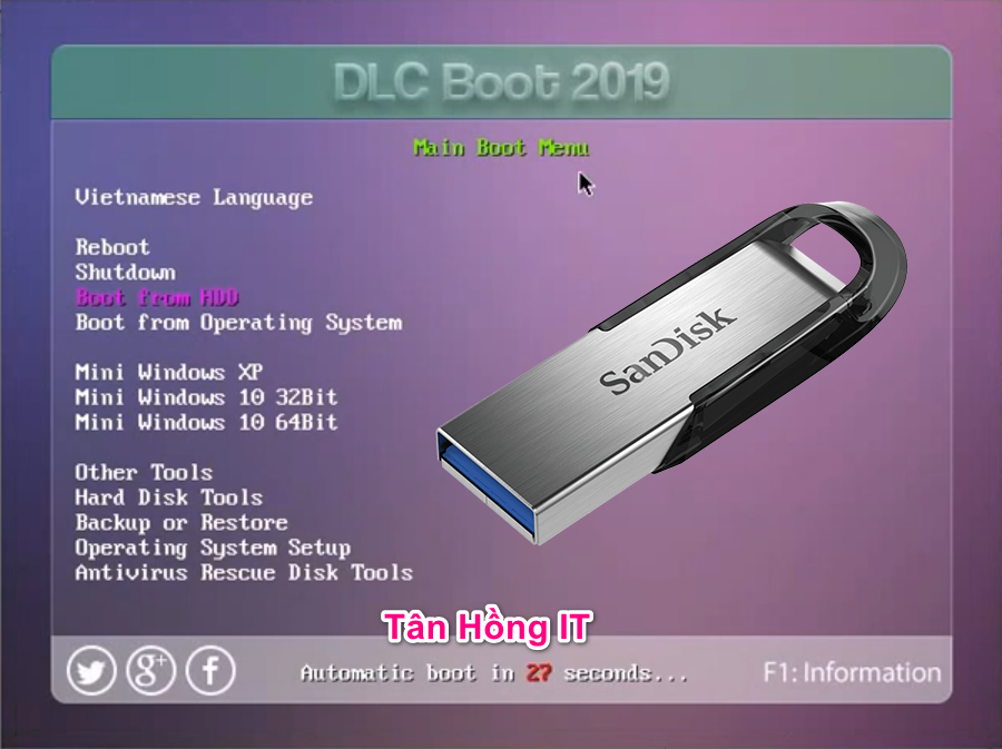 Tân Hồng IT Download DLC Boot 2019 v3.6 - Bộ Công Cụ Tạo USB Boot Đa Năng Cứu Hộ Máy Tính, PC