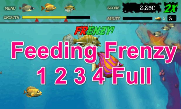 Feeding Frenzy 1 2 3 4 Full