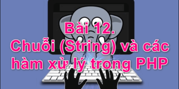 chuoi string va cac ham xu ly trong php