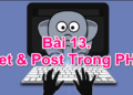phuong thuc get post trong php