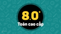 Chinh phục 8.0 + Toán cao cấp: phần Đại số tuyến tính