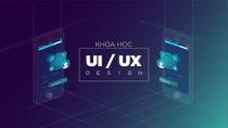 Học thiết kế theo lộ trình - Level 02 - Thiết kế UI/UX