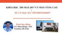 3DS Max 2017 - Vray nâng cao - xử lý hậu kỳ photoshop