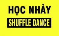 Học nhảy Shuffle Dance cơ bản cho người mới bắt đầu