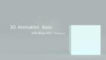 Học diễn hoạt 3D cơ bản với Autodesk Maya - 3D Animation Basic with Maya 2017